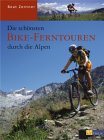 Hier bestellen: Die sch�nsten Bike-Ferntouren durch die Alpen